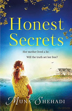 Honest Secrets: A thrilling tale of explosive family secrets, you won't want to put down! (Fortune's Daughters) - Muna Shehadi [KSIĄŻKA]