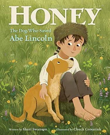 Honey, the Dog Who Saved Abe Lincoln - Shari Swanson [KSIĄŻKA]