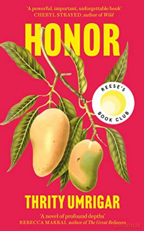 Honor: A Powerful Reese Witherspoon Book Club Pick About the Heartbreaking Challenges of Love - Thrity Umrigar [KSIĄŻKA]