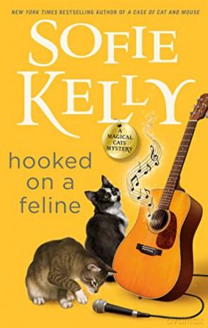 Hooked on a Feline (Magical Cats) - Sofie Kelly [KSIĄŻKA]