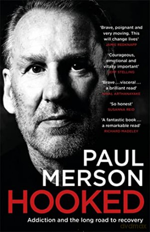 Hooked: Addiction and the Long Road to Recovery - Paul Merson [KSIĄŻKA]