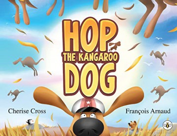 Hop the Kangaroo Dog - Cherise Cross [KSIĄŻKA]