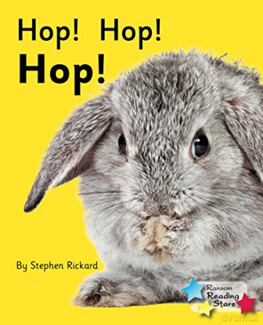 Hop! Hop! Hop! (Reading Stars): Phonics Phase 2 - Stephen Rickard [KSIĄŻKA]