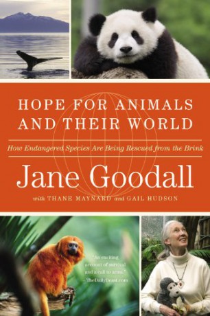 Hope for Animals and Their World: How Endangered Species Are Being Rescued from the Brink - Dr Jane Goodall Ph.D. [KSIĄŻKA]