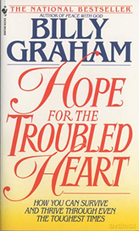 Hope For The Troubled Heart: Finding God In The Midst Of Pain - Billy Graham [KSIĄŻKA]