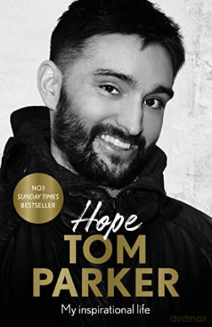 Hope: My inspirational life - Tom Parker [KSIĄŻKA]