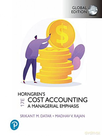 Horngren's Cost Accounting, Global Edition - Srikant Datar [KSIĄŻKA]
