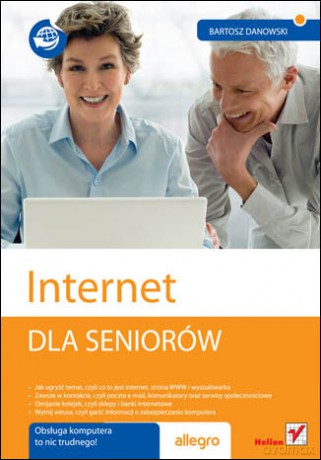 Internet dla seniorów [KSIĄŻKA]