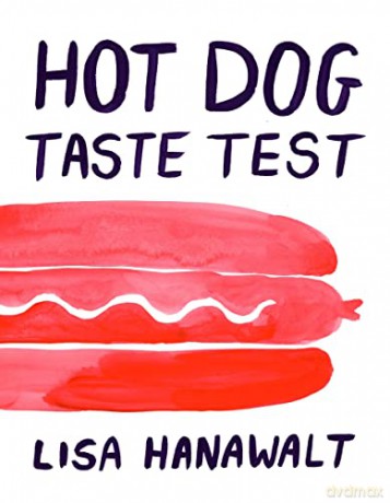 Hot Dog Taste Test - Lisa Hanawalt [KOMIKS]