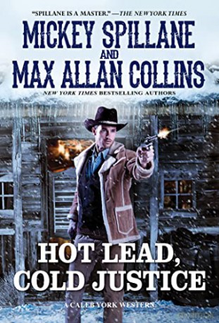 Hot Lead, Cold Justice: 5 (Caleb York Western) - Collins Max Allan [KSIĄŻKA]
