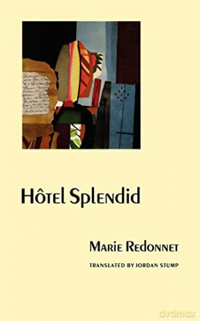 Hotel Splendid (European Women Writers) - Marie Redonnet [KSIĄŻKA]