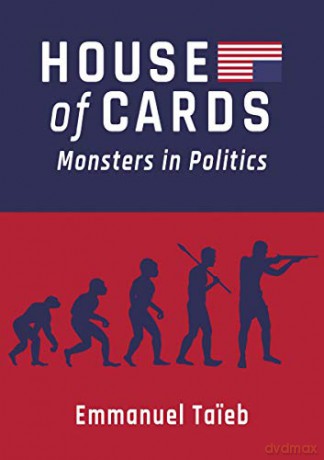 House of Cards: Monsters in Politics - Emmanuel Taieb [KSIĄŻKA]