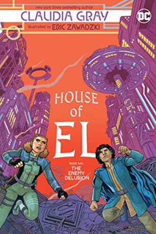 House of El Book Two: The Enemy Delusion (House of El, 2) - Claudia Gray [KSIĄŻKA]