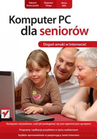 Komputer PC dla seniorów [KSIĄŻKA]