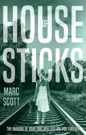 House of Sticks - Marc Scott [KSIĄŻKA]