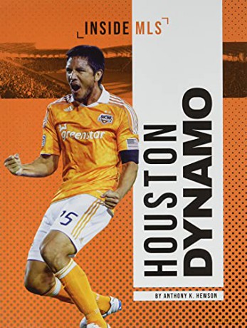 Houston Dynamo (Inside MLS) - Anthony K. Hewson [KSIĄŻKA]