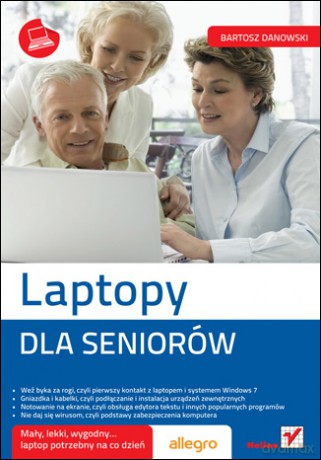 Laptopy. Dla seniorów [KSIĄŻKA]