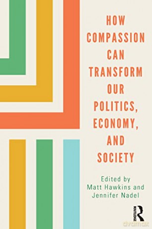 How Compassion can Transform our Politics, Economy, and Society: Tbc - Matt Hawkins [KSIĄŻKA]