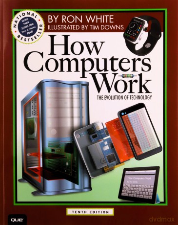 How Computers Work: The Evolution of Technology (How It Works) - Ron White [KSIĄŻKA]