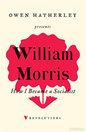 How I Became A Socialist (Revolutions) - William Morris [KSIĄŻKA]