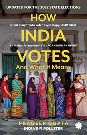 How India Votes: And What It Means (PB) - Pradeep Gupta [KSIĄŻKA]