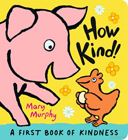 How Kind! - Mary Murphy [KSIĄŻKA]