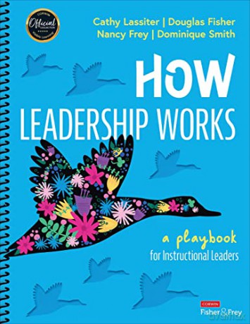 How Leadership Works: A Playbook for Instructional Leaders - Cathy J. Lassiter [KSIĄŻKA]
