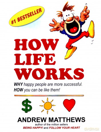 How Life Works - Andrew Matthews [KSIĄŻKA]