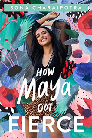 How Maya Got Fierce - Sona Charaipotra [KSIĄŻKA]
