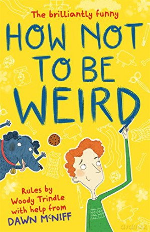 How Not to Be Weird - Dawn McNiff [KSIĄŻKA]