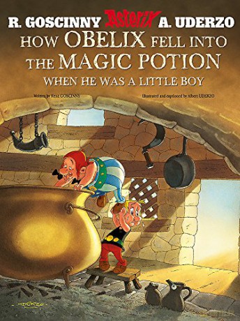 How Obelix Fell Into The Magic Potion (Asterix) - René Goscinny [KSIĄŻKA]