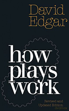 How Plays Work (revised and updated edition): New Edition - David Edgar [KSIĄŻKA]