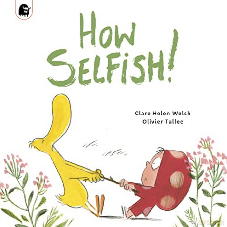 How Selfish - Olivier Tallec [KSIĄŻKA]