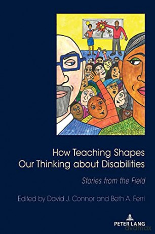 How Teaching Shapes Our Thinking About Disabilities; Stories from the Field (26) (Disability Studies in Education) - Beth A. Ferri [KSIĄŻKA]