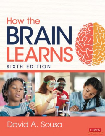 How the Brain Learns - David A. Sousa [KSIĄŻKA]