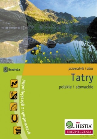 Tatry Polskie i Słowackie. Wydanie 3 [KSIĄŻKA]