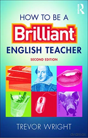 How to be a Brilliant English Teacher - Trevor Wright [KSIĄŻKA]
