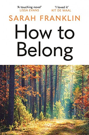 How to Belong: 'The kind of book that gives you hope and courage' Kit de Waal - Sarah Franklin [KSIĄŻKA]