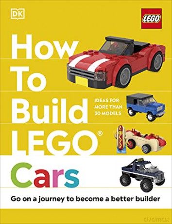 How to Build LEGO Cars: Go on a Journey to Become a Better Builder - Nate Dias [KSIĄŻKA]