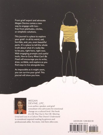 How to Carry What Can't Be Fixed: A Journal for Grief - Megan Devine [KSIĄŻKA]