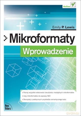Mikroformaty. Wprowadzenie [KSIĄŻKA]