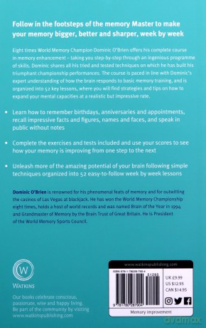 How to Develop a Brilliant Memory Week by Week: 52 Proven Ways to Enhance Your Memory Skills: 50 Proven Ways to Enhance Your Memory Skills - Dominic O'Brien [KSIĄŻKA]