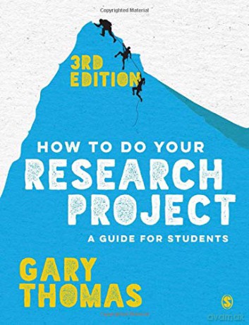 How to Do Your Research Project: A Guide for Students - Gary Thomas [KSIĄŻKA]