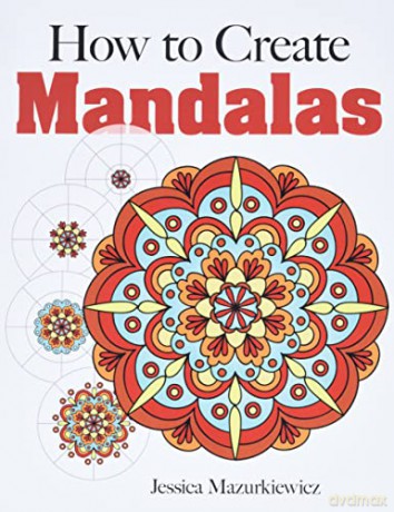 How to Draw Mandalas (Dover How to Draw) - Jessica Mazurkiewicz [KSIĄŻKA]