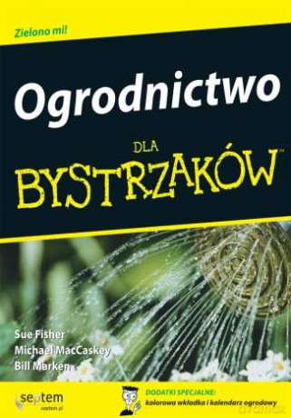 Ogrodnictwo dla bystrzaków [KSIĄŻKA]