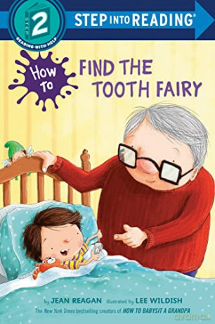 How to Find the Tooth Fairy (How To: Step into Reading, Step 2) - Jean Reagan [KSIĄŻKA]