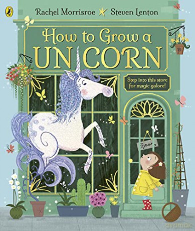 How to Grow a Unicorn - Rachel Morrisroe [KSIĄŻKA]