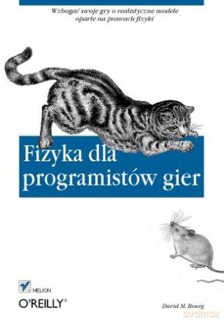 Fizyka dla programistów gier [KSIĄŻKA]