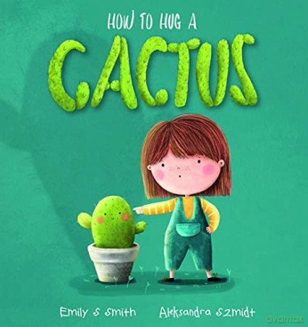 How to Hug a Cactus - Smith [KSIĄŻKA]