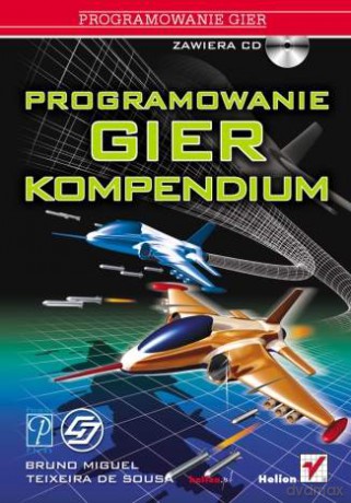 Programowanie gier. Kompendium [KSIĄŻKA]